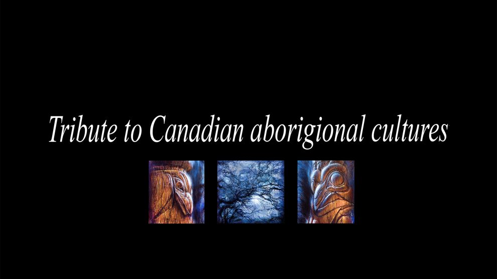 Tribute to Canadian indigenous cultures